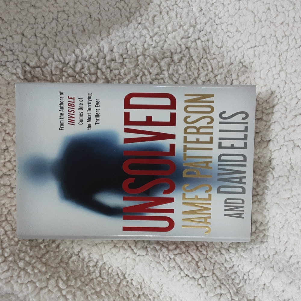 Unsolved by James Patterson and David Ellis Hardcover Book